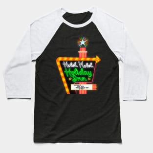 Everybody Go... Hotel Motel Holiday Inn Baseball T-Shirt